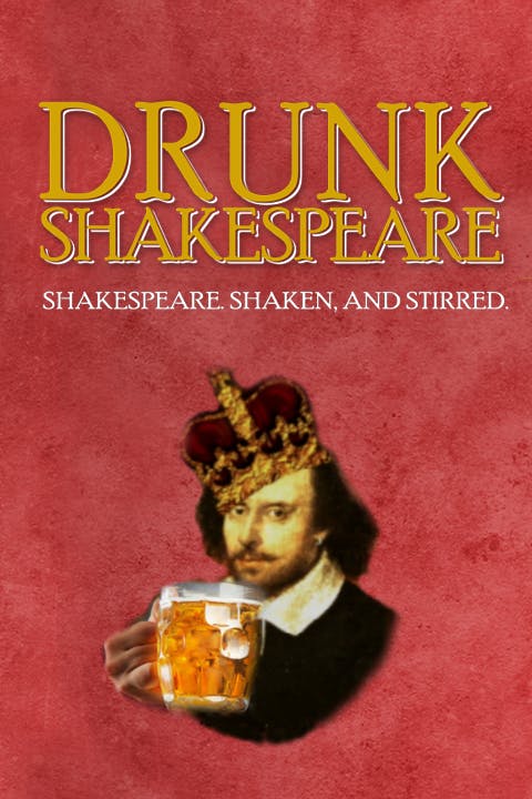 Drunk Shakespeare