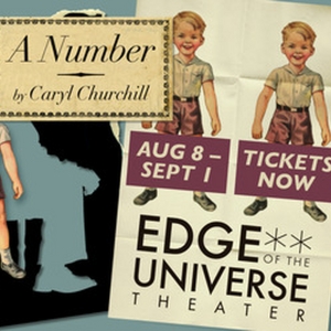 Spotlight: A NUMBER at Edge of the Universe Theater Special Offer