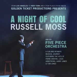 Russell Moss Brings A NIGHT OF COOL to New York's Triad Theater