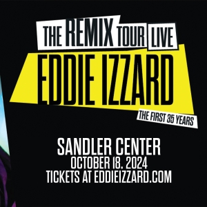 Spotlight: EDDIE IZZARD at Sandler Center for the Performing Arts