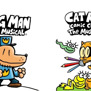 DOG MAN: THE MUSICAL and CAT KID COMIC CLUB: THE MUSICAL to Launch National Tours