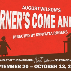 Chesapeake Shakespeare Company to Present August Wilson's JOE TURNER'S COME AND GONE