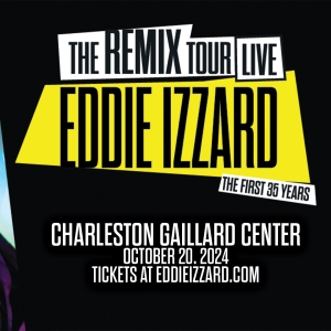 Spotlight: EDDIE IZZARD at Charleston Gaillard Center