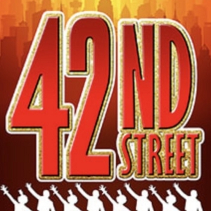 Theatre By The Sea to Conclude 91st Season With 42 STREET