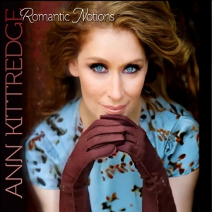 Vocalist Ann Kittredge To Make Chelsea Table + Stage Debut With ROMANTIC NOTIONS