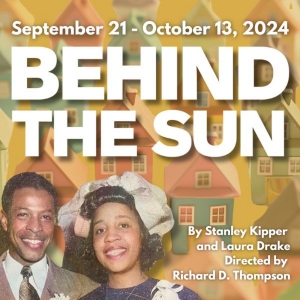 Cast and Creative Team Set for BEHIND THE SUN at History Theatre