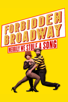 Forbidden Broadway: Merrily We Stole a Song