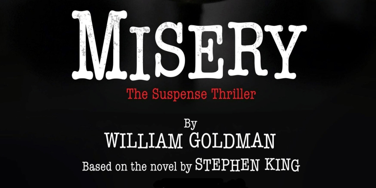 MISERY Comes to Kansas City This Month