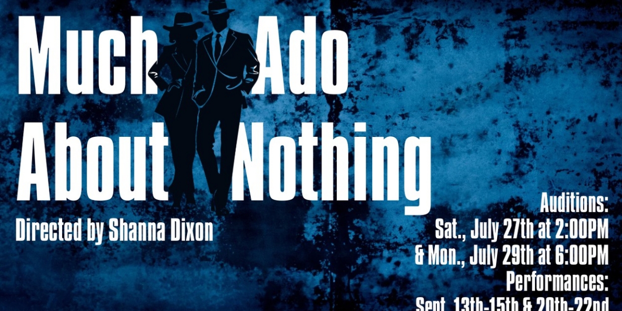 MUCH ADO ABOUT NOTHING Comes to Vicksburg Theatre Guild in September Photo