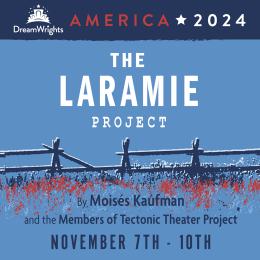 THE LARAMIE PROJECT