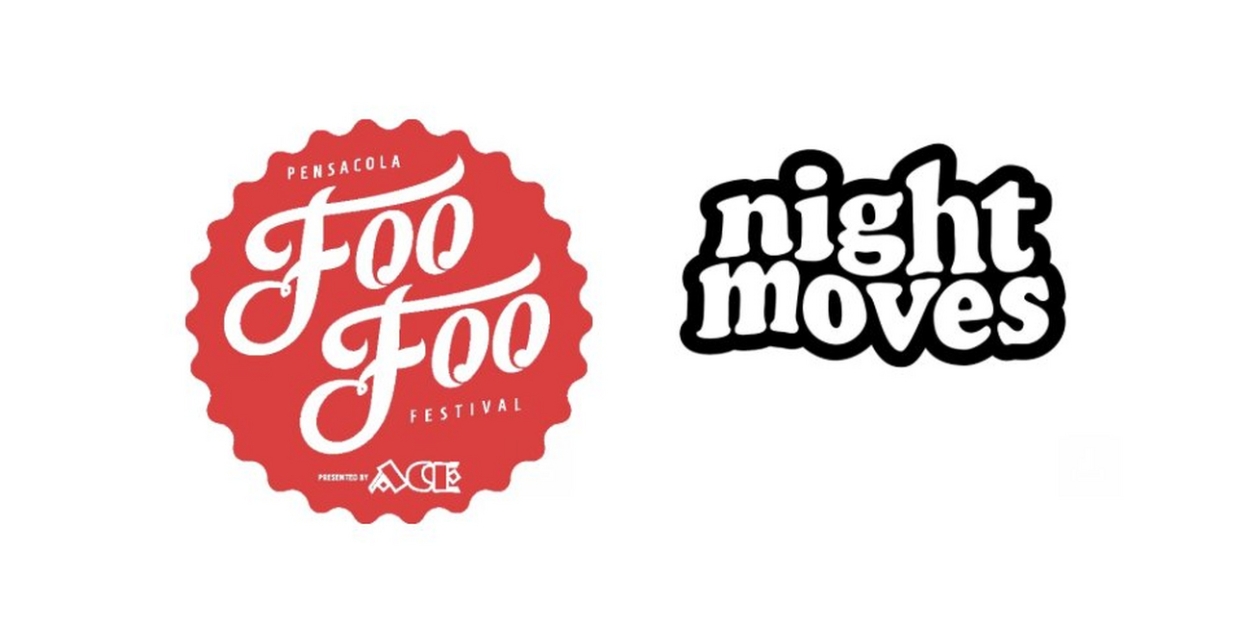 Night Moves Fest to Return to Pensacola as Part of the Eleventh Annual Pensacola Foo Foo F Photo