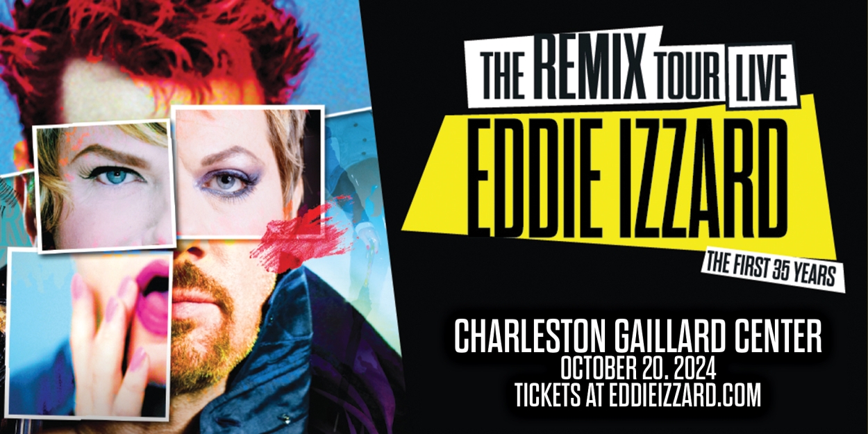 Spotlight: EDDIE IZZARD at Charleston Gaillard Center Photo