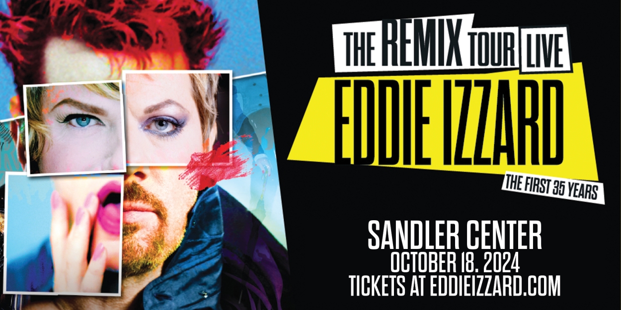 Spotlight: EDDIE IZZARD at Sandler Center for the Performing Arts Photo