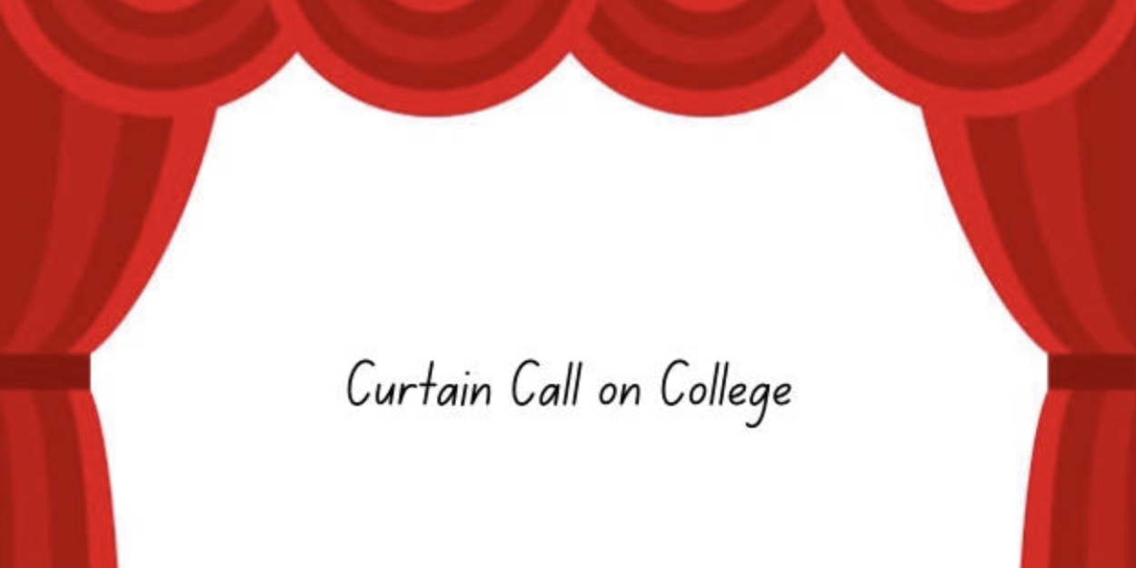 Student Blog: Curtain Call on College