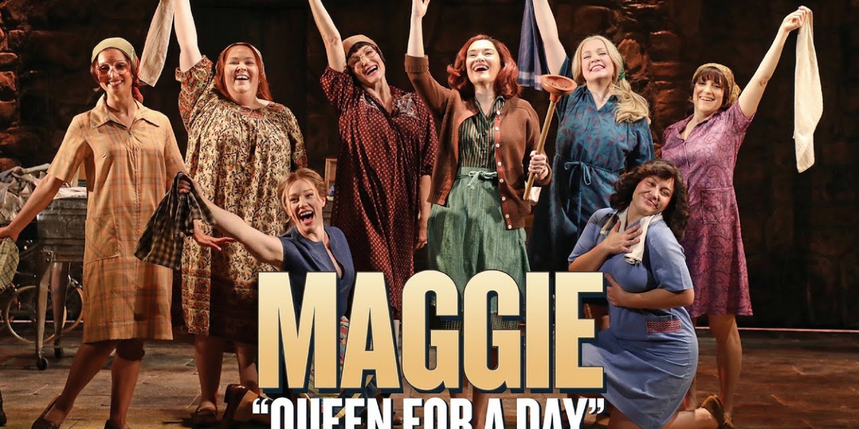 Video: 'Queen for a Day' From Goodspeed's MAGGIE