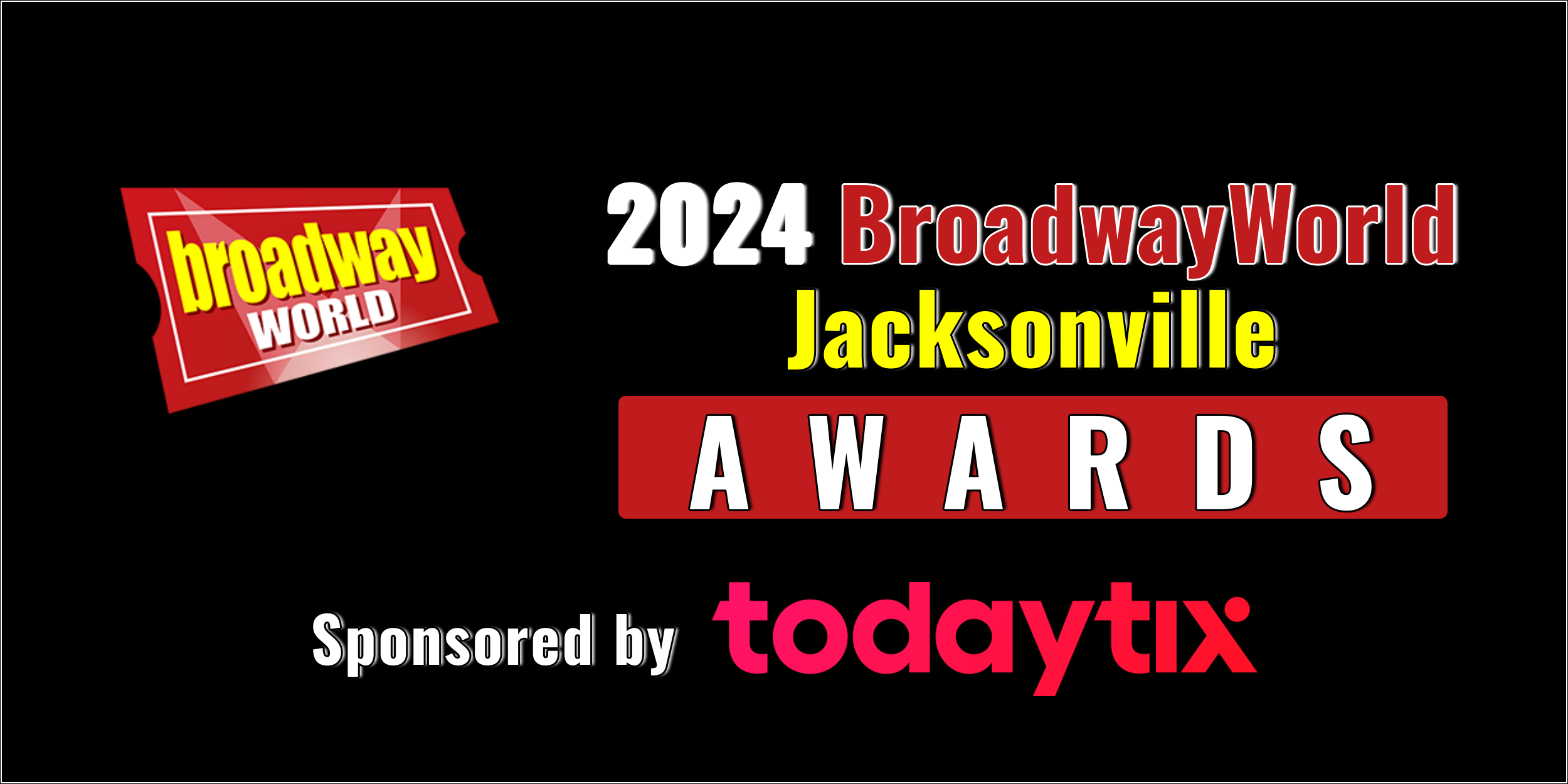 Nominations Open For The 2024 BroadwayWorld Jacksonville Awards